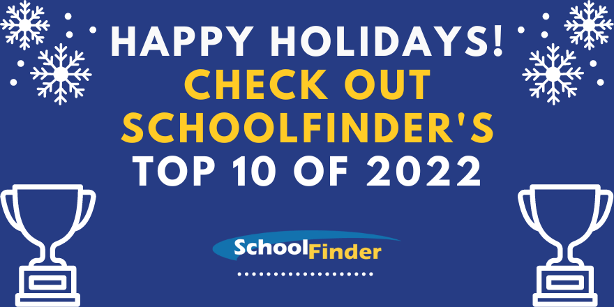 Happy Holidays! Check Out 2022's Most Popular Programs, Schools, and More